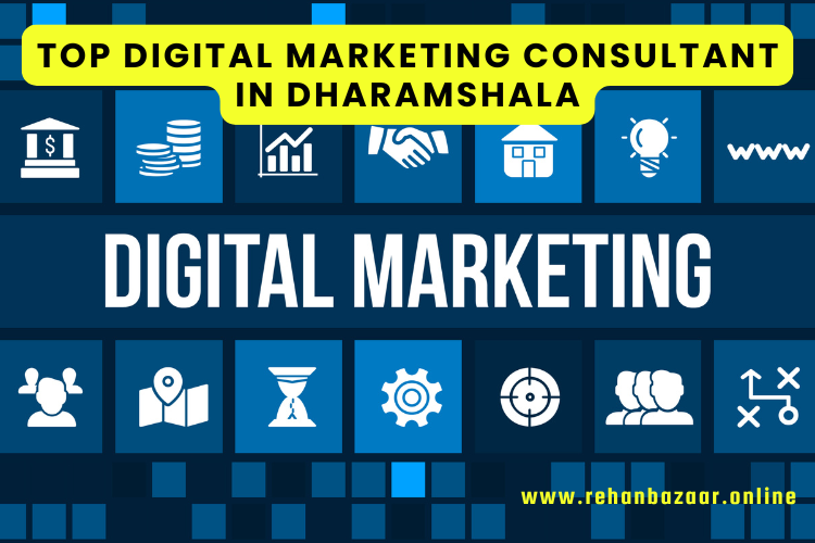 Top Digital Marketing Consultant in Dharamshala