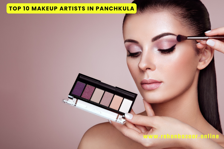 Top 10 Makeup Artists in Panchkula