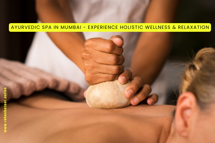 Ayurvedic spa in Mumbai