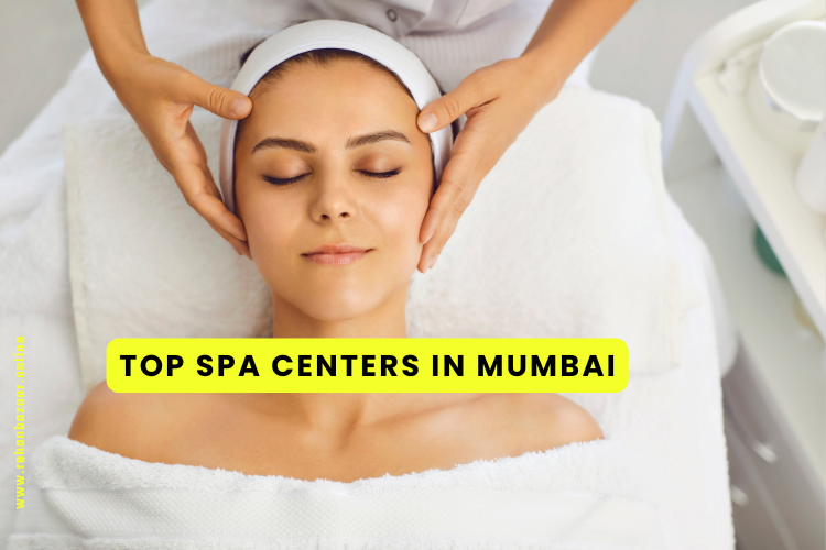 Top Spa Centers in Mumbai